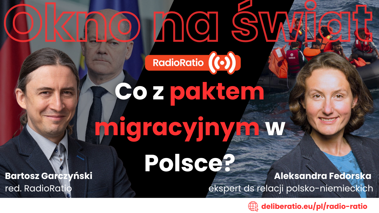 Okno na świat: Pakt migracyjny a Polska – co nas czeka? 