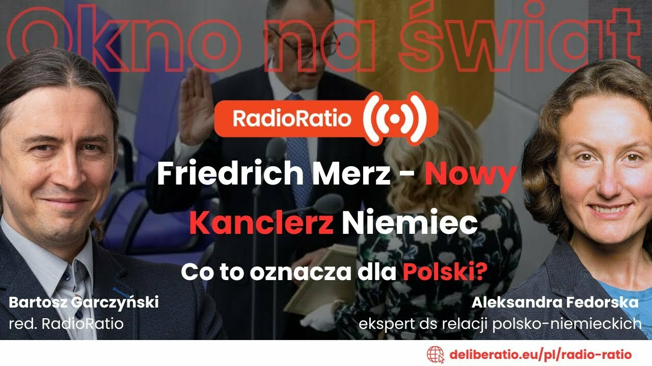 Okno na Świat: Friedrich Merz nowym kanclerzem Niemiec – co to oznacza dla Polski?