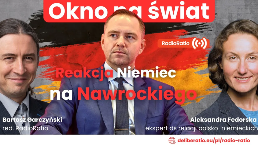 Okno na świat: Reakcja Niemiec na zaprzysiężenie Nawrockiego 