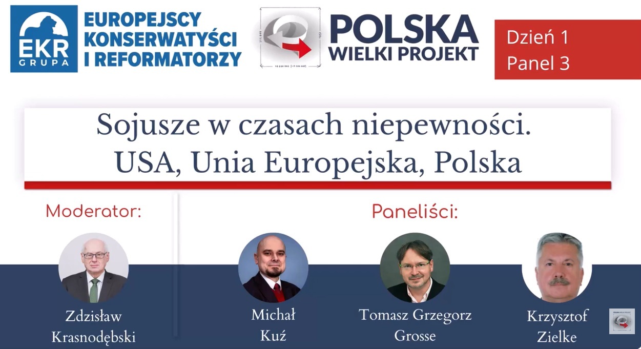 Warto obejrzeć! Sojusze w czasach niepewności. USA, Unia Europejska, Polska - XVI Kongres Polska Wielki Projekt 2026