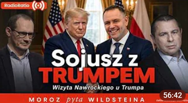 Moroz pyta Wildsteina: Wizyta Nawrockiego u Trumpa i szanse polskiej polityki zagranicznej