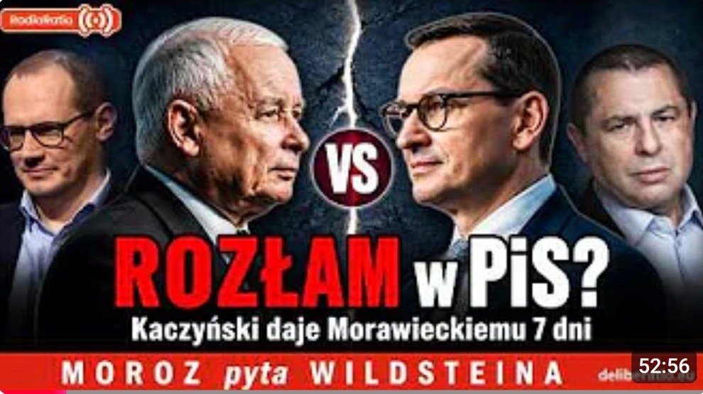   Rozłam w PiS? Kaczyński daje Morawieckiemu 7 dni | Moroz pyta Wildsteina 