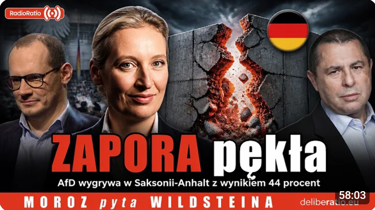  Zapora pękła. AfD wygrywa w Saksonii-Anhalt i co to znaczy dla Polski | Moroz pyta Wildsteina 