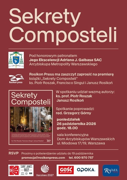   Camino jest drogą dla całych pokoleń chrześcijan; Zapraszamy na premierę książki "Sekrety Composteli"