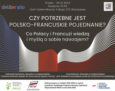 Czy potrzebne jest pojednanie polsko-francuskie? Co Polacy i Francuzi wiedzą i myślą o sobie nawzajem?